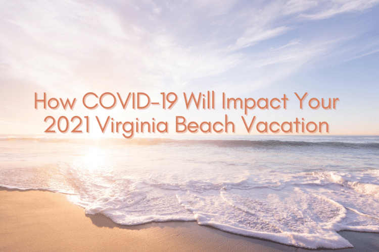 COVID virginia beach vacation